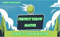 Perfect Throw Master