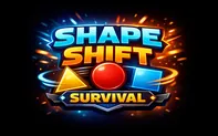Shape Shift Survival