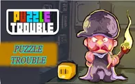 Puzzle Trouble