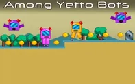 Among Yetto Bots