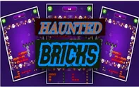 Haunted Bricks