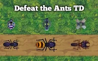 Defeat the Ants TD