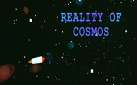 Reality of Cosmos