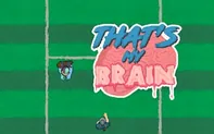 That's My Brain