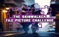 The Skinwalker Tile Picture Challenge