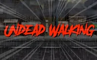 Undead Walking