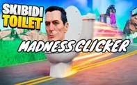 Skibidi Toilet Madness Clicker