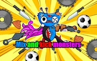 Mix and kick monsters