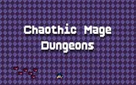 Chaotic Mage Dungeons